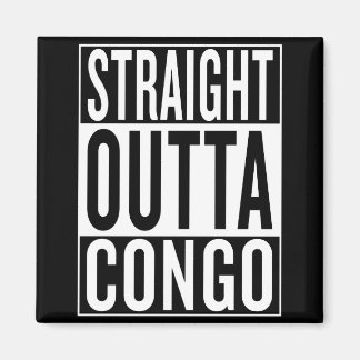 straight outta Congo Magnet