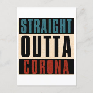 Straight Outta Corona California CA Postcard