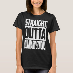 Straight Outta Culinary School Graduation Kids Gir T-Shirt