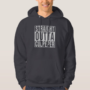 Straight Outta Culpeper Hoodie