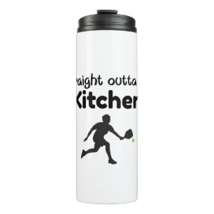 Straight Outta Da Kitchen – Pickleball Humour Thermal Tumbler