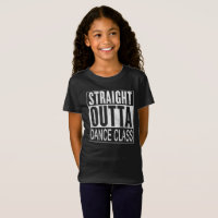 Straight Outta Dance Class