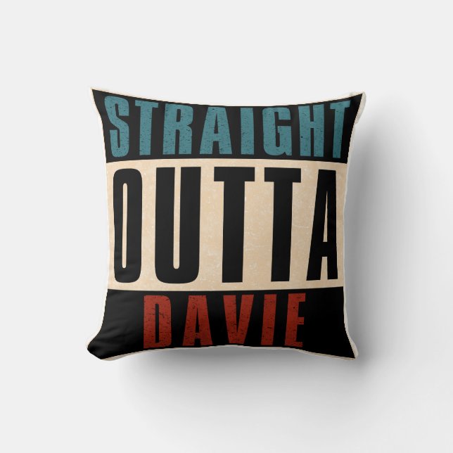 Straight Outta Davie Florida FL Cushion (Front)