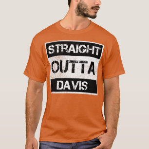Straight Outta Davis city California Vintage Distr T-Shirt