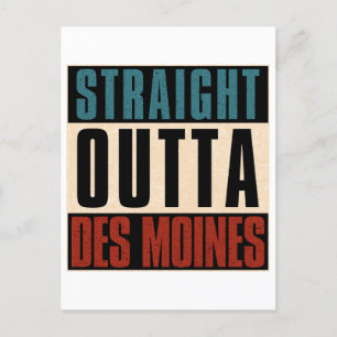 Straight Outta Des Moines Iowa IA Holiday Postcard