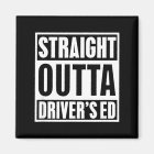 Straight Outta Driver's Ed Funny New Driver 