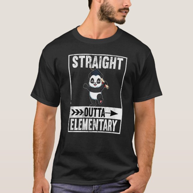 Straight Outta Elementary Primary School Graduate  T-Shirt (Front)