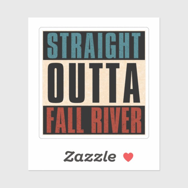 Straight Outta Fall River Massachusetts MA (Sheet)