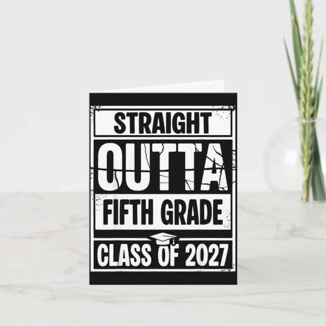 Straight outta fifth grade graduation class of card (Front)