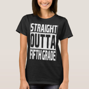 Straight Outta Fifth Grade School Graduation 5th G T-Shirt