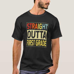 Straight Outta First Grade Graduate 1St Graduation T-Shirt