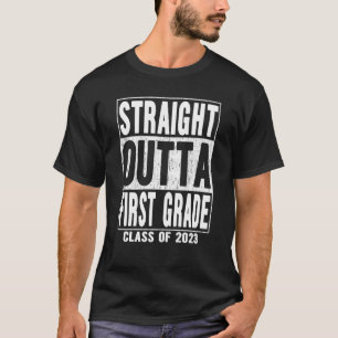 Straight Outta First Grade Graduation 2023 1st Gra T-Shirt
