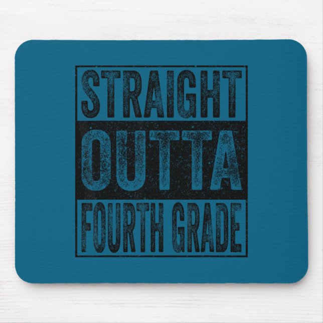 Straight outta fourth grade class of 2026 graduate mouse pad (Front)