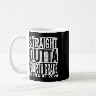Straight Outta Fourth Grade Graduate Funny 2026 4t Coffee Mug