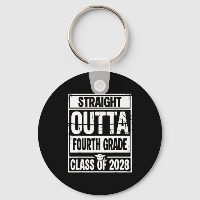 Straight outta fourth grade graduation class of key ring (Front)