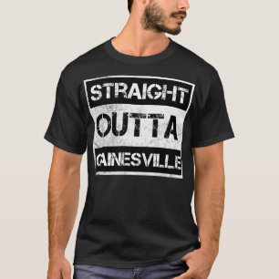 Straight Outta Gainesville Florida Vintage Distres T-Shirt