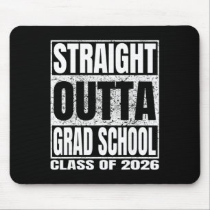 Straight Outta Grad School Funny Cl 2026 Grad Grad Mouse Pad