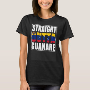 Straight Outta Guanare Venezuela T-Shirt