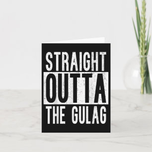 Straight Outta Gulag Squad Team Gamer War Battle R Card