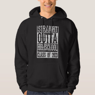 Straight Outta High School Class Of 2023 Graduatio Hoodie