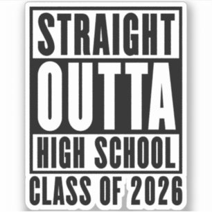 Straight Outta High School Class of 2026