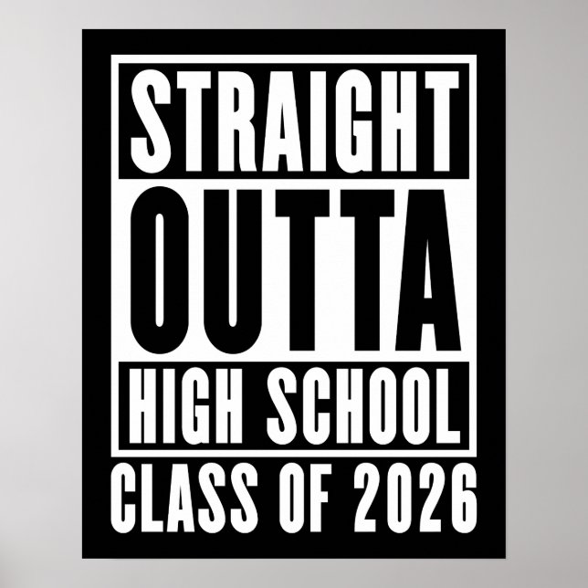 Straight Outta High School Class of 2026 Poster (Front)