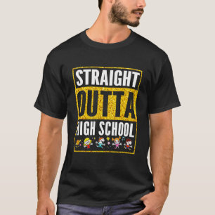 Straight Outta High School Cool Grad Heart Graduat T-Shirt