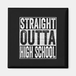 Straight Outta High School Graduate Cl 2026 High S Magnet