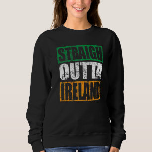 Straight Outta Ireland Retro St. Patrick's Day Gif Sweatshirt