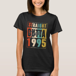 Straight Outta June 1995 Vintage Men Women {B]th B T-Shirt