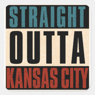 Straight Outta Kansas City Missouri MO Square Sticker