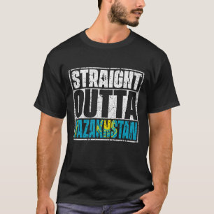 Straight Outta Kazakhstan Flag T-Shirt