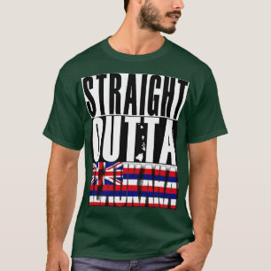 Straight Outta Keaukaha Hawaii State Flag by Hawai T-Shirt