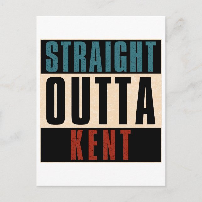 Straight Outta Kent Washington WA Postcard (Front)