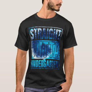 Straight Outta Kindergarten Graduationie Dye frien T-Shirt