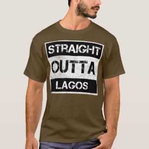 Straight Outta Lagos Nigeria Vintage Distressed So T-Shirt
