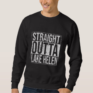 Straight Outta Lake Helen Vintage Sweatshirt