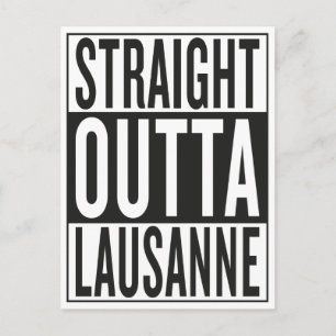 straight outta Lausanne Postcard
