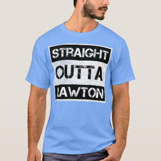 Straight Outta Lawton city Oklahoma Vintage Distre T-Shirt
