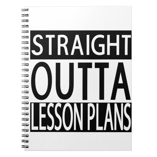 Straight Outta Lesson Plans Teacher Notebook (Front)