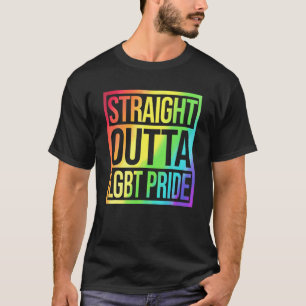 Straight Outta LGBT Pride LGBT Pride Month Gay Les T-Shirt