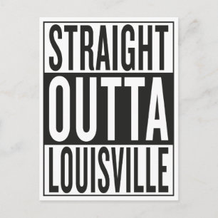 straight outta Louisville Postcard