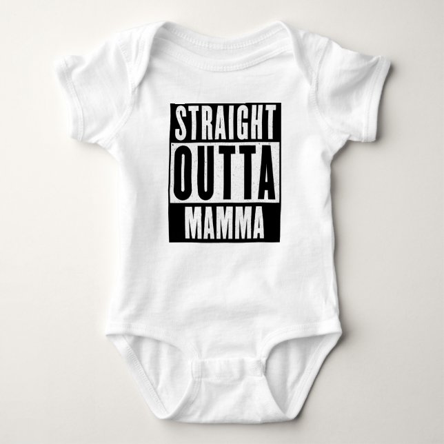 Straight Outta Mamma Baby Bodysuit (Front)