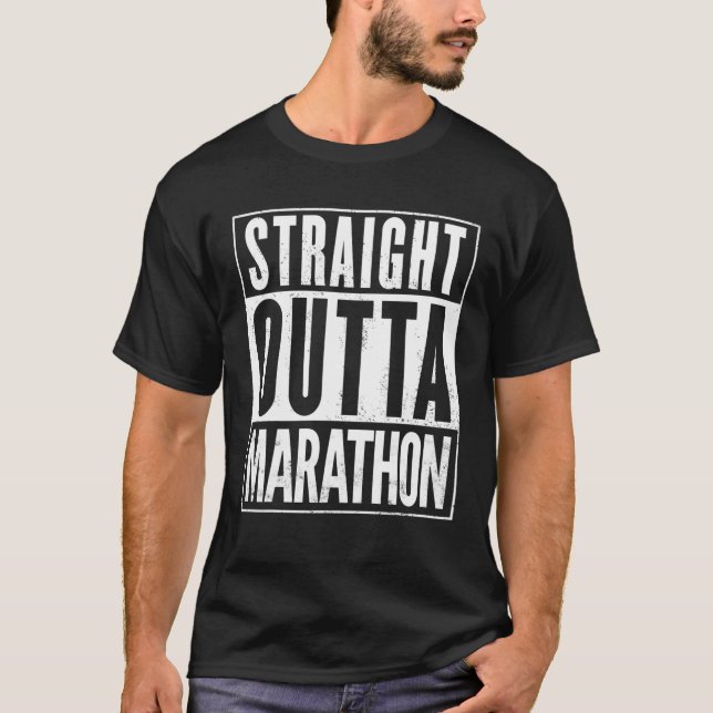 Straight Outta Marathon Funny T-Shirt (Front)