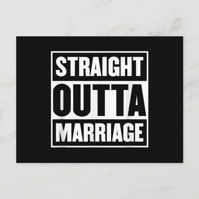 Straight Outta Marriage Funny Divorce Party Postcard (Front)