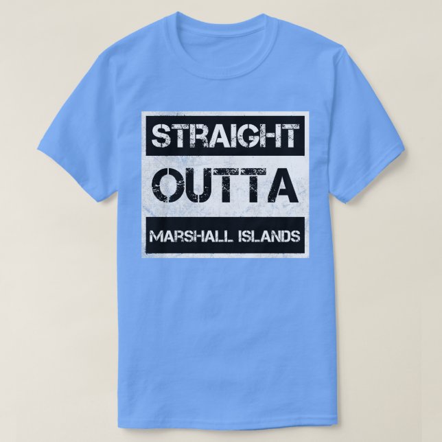 Straight Outta Marshall Islands Traveller Gift Cou T-Shirt (Design Front)