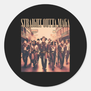 Straight Outta Mega Funny Trump 2024  Classic Round Sticker