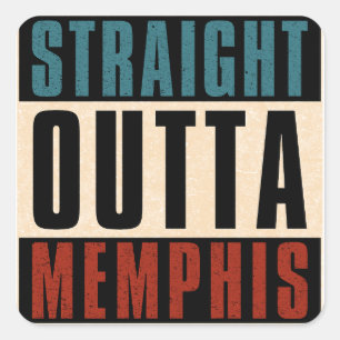 Straight Outta Memphis Tennessee TN Square Sticker