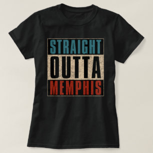 Straight Outta Memphis Tennessee TN T-Shirt