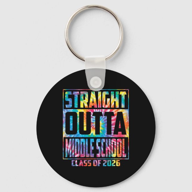 Straight Outta Middle School Funny Graduation 2026 Key Ring (Front)